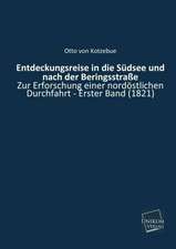 Kotzebue, O: Entdeckungsreise in die Südsee und nach der Ber