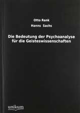 Rank, O: Bedeutung der Psychoanalyse für die Geisteswissensc