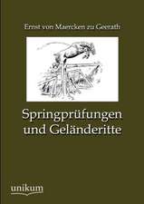 Springprüfungen und Geländeritte