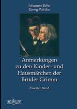 Anmerkungen zu den Kinder- und Hausmärchen der Brüder Grimm