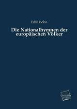 Bohn, E: Nationalhymnen der europäischen Völker