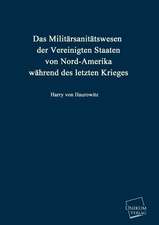 Haurowitz, H: Militärsanitätswesen der Vereinigten Staaten v