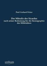 Ficker, P: Mitralis des Sicardus