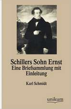 Schillers Sohn Ernst