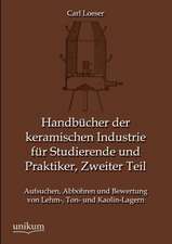 Handbücher der keramischen Industrie für Studierende und Praktiker, Zweiter Teil