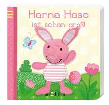 Grimm, S: Mein Fingerpuppenbuch - Hanna Hase ist schon groß