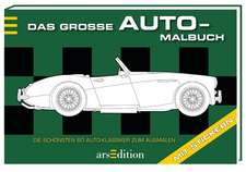 Das große Auto-Malbuch