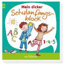 Mein dicker Schulanfangsblock