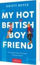 My Hot British Boyfriend (Boyfriend 1)