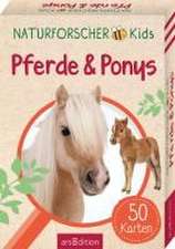 Naturforscher-Kids - Pferde & Ponys