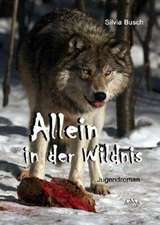 Allein in der Wildnis