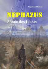 Nephazus - Söhne des Lichts (1) [Sonderformat Großschrift]