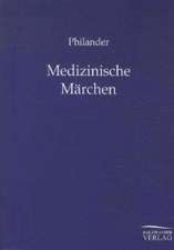 Medizinische Märchen