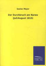 Der Durchbruch am Narew (Juli/August 1815)