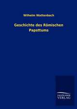 Geschichte des Römischen Papsttums