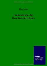 Landeskunde des Karolinen-Archipels