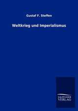 Weltkrieg und Imperialismus