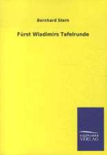 Fürst Wladimirs Tafelrunde