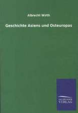 Geschichte Asiens und Osteuropas