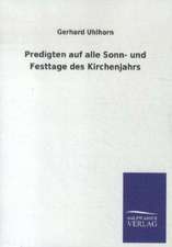 Predigten auf alle Sonn- und Festtage des Kirchenjahrs