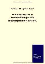 Die Bienenzucht in Strohwohnungen mit unbeweglichem Wabenbau