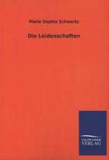 Die Leidenschaften