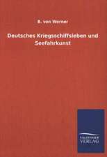 Deutsches Kriegsschiffsleben Und Seefahrkunst: La Nueva Cultura del Reciclaje