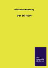 Der Starkere: Mit Ungedruckten Briefen, Gedichten Und Einer Autobiographie Geibels