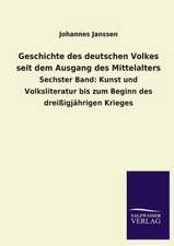 Geschichte Des Deutschen Volkes Seit Dem Ausgang Des Mittelalters: Mit Ungedruckten Briefen, Gedichten Und Einer Autobiographie Geibels