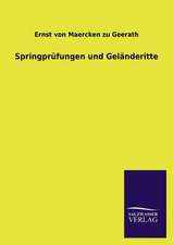 Springprüfungen und Geländeritte