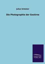 Die Photographie Der Gestirne: Eine Studie Uber Deutschlands Seeverkehr in Seiner Abhangigkeit Von Der Binnenschif