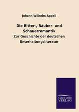 Die Ritter-, Rauber- Und Schauerromantik