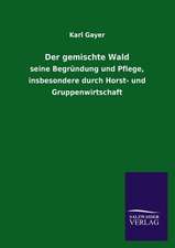 Der Gemischte Wald: Die Hauptgestalten Der Hellenen-Sage an Der Hand Der Sprachvergleichung Zuruckgefuhrt Auf Ihre Historischen Prototype