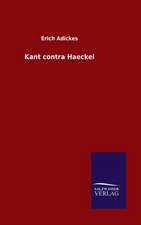 Kant Contra Haeckel: Magdeburg