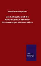 Das Ramayana Und Die Rama-Literatur Der Inder: Magdeburg