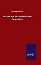 Studien Zur Altspartanischen Geschichte: Magdeburg