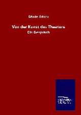 Von Der Kunst Des Theaters: Tiere Der Fremde