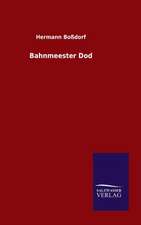 Bahnmeester Dod