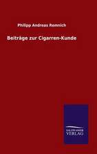 Beitrage Zur Cigarren-Kunde: Mit Ungedruckten Briefen, Gedichten Und Einer Autobiographie Geibels