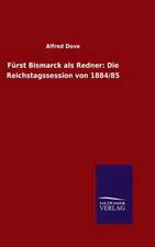 Furst Bismarck ALS Redner
