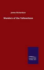 Wonders of the Yellowstone