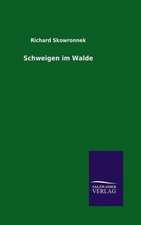 Schweigen Im Walde: Drei Vortrage