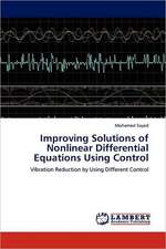 Improving Solutions of Nonlinear Differential Equations Using Control