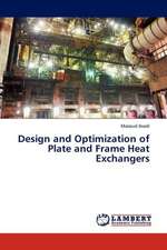 Design and Optimization of Plate and Frame Heat Exchangers