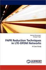 PAPR Reduction Techniques in LTE-OFDM Networks