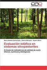 Evaluacion Edafica En Sistemas Silvopastoriles