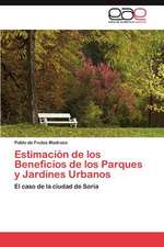 Estimacion de Los Beneficios de Los Parques y Jardines Urbanos