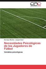 Necesidades Psicologicas de Los Jugadores de Futbol