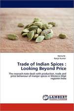 Trade of Indian Spices: Looking Beyond Price