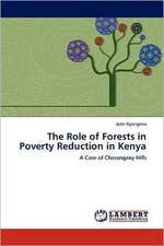 The Role of Forests in Poverty Reduction in Kenya